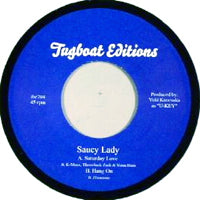 SAUCY LADY / SATURDAY LOVE (7 inch)