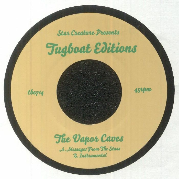 THE VAPOR CAVES / MESSAGES FROM THE STARS (7 inch)