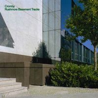 CROMBY / RUSHMORE BASEMENT TRACKS EP