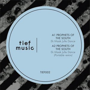 PROPHETS OF THE SOUTH / EK MAAK JULLE DANCE