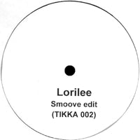 TIKKA EDITS / VOL.2 - LORILEE (SMOOVE EDIT)