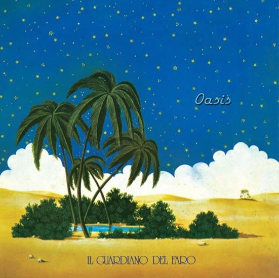 IL GUARDIANO DEL FARO / OASIS (LP)