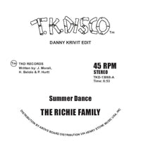 THE RICHIE FAMILY / WILD HONEY / SUMMER DANCE / AT THE TOP OF THE STAIRS - DANNY KRIVIT EDITS