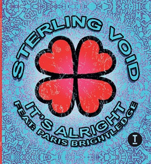 STERLING VOID / IT'S ALRIGHT (feat. PARIS BRIGHTLEDGE)