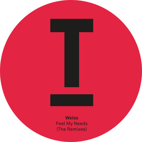 Weiss – Feel My Needs (The Remixes)