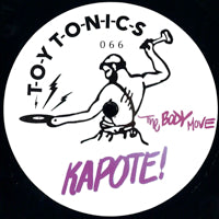 KAPOTE / THE BODY MOVE