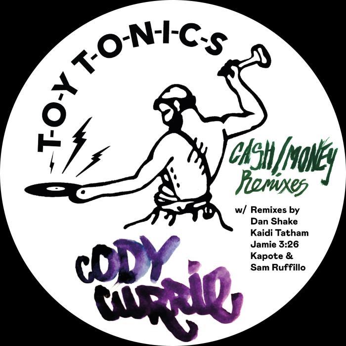 CODY CURRIE / CASH / MONEY REMIXES