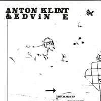Anton Klint & Edvin E / Tryck 003 EP