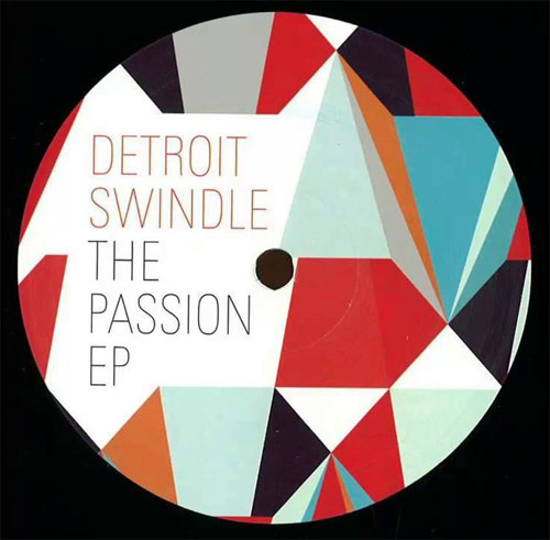 Detroit Swindle (Dam Swindle) – The Passion EP