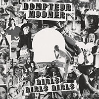 DOMPTEUR MOONER / GIRLS GIRLS GIRLS