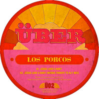 LOS PORCOS / JESUS LUVS U BABY