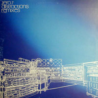 ZERO 7 / DISTRACTIONS-IDJUT BOYS REMIX