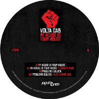 VOLTA CAB / MY HOUSE IS YOUR HOUSE