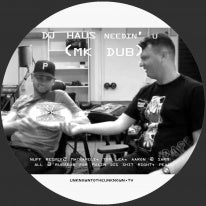DJ HAUS / NEEDIN'U-MK DUB