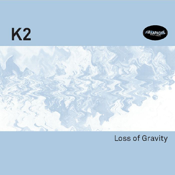 K2 / LOSS OF GRAVITY