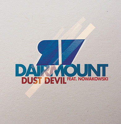 DAIRMOUNT / DUST DEVIL (feat. NOWAKOWSKI)