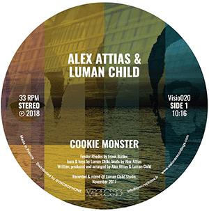 ALEX ATTIAS & LUMAN CHILD / COOKIE MONSTER / WHAT DO WE DO