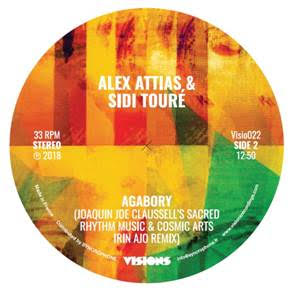 ALEX ATTIAS & SIDI TOURE / AGABORY - JOE CLAUSSELL REMIX