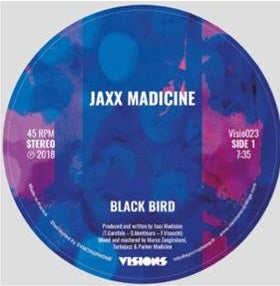 JAXX MADICINE / BLACK BIRD
