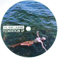 YSE SAINT LAUR'ANT / FLOATATION EP