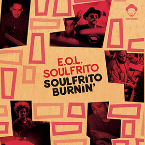 EOL SOULFRITO / SOUFRITO BURNIN'