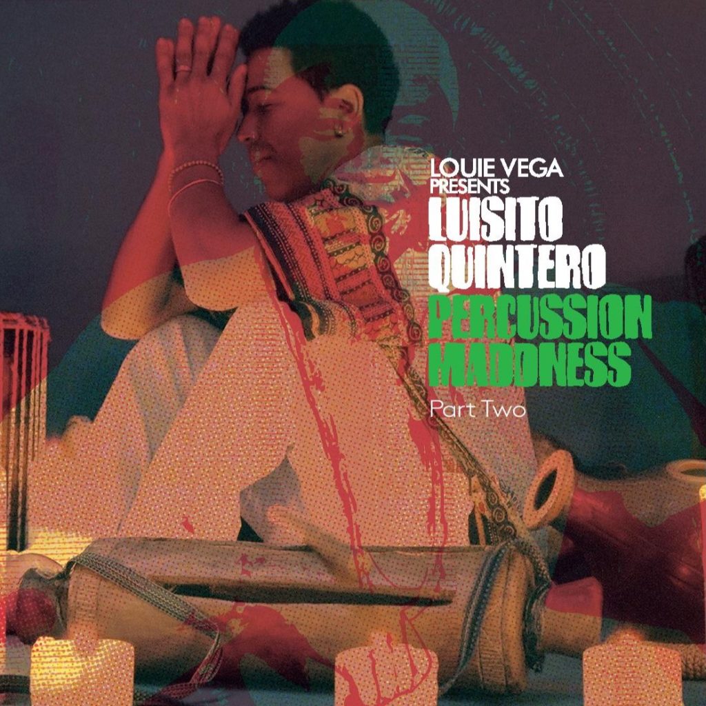 LUISITO QUINTERO / PERCUSSION MADDNESS – PART TWO (2x7 inch)