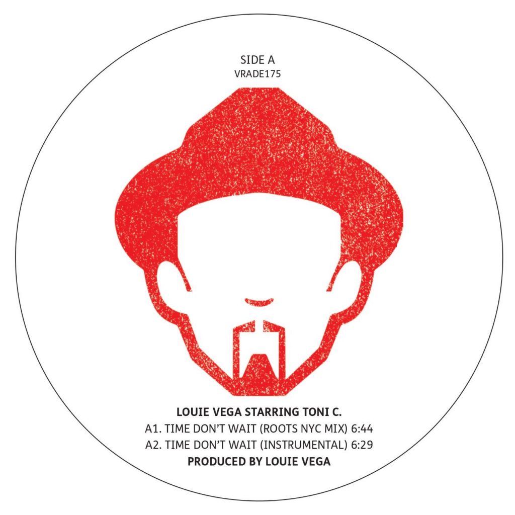 LOUIE VEGA / TIME DON'T WAIT (starring TONI C.)