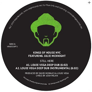 KINGS OF HOUSE (LOUIE VEGA / DAVID MORALES) / STILL HERE (feat. JULIE MCKNIGHT) (ADE 2018 EDITION)