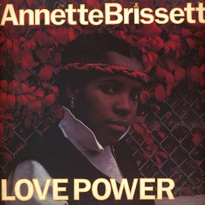 ANNETTE BRISSETT / LOVE POWER (LP)