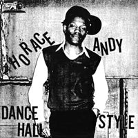 HORACE ANDY / DANCE HALL STYLE (LP)