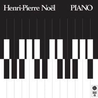 HENRI-PIERRE NOEL / PIANO(LP)