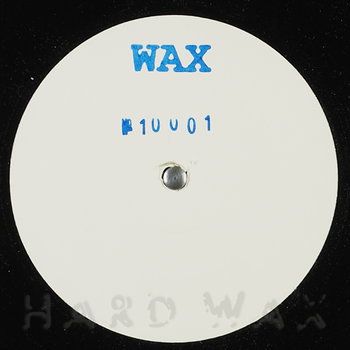 WAX / NO. 10001