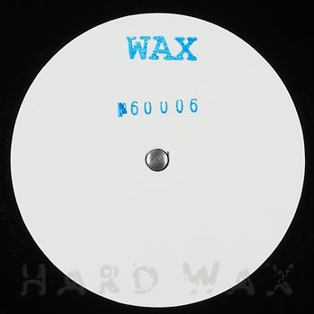 WAX/NO. 60006