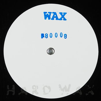 WAX/NO. 80008