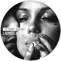 YSE SAINT LAUR'ANT / LADYKILLERS EP