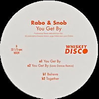 RABO & SNOB / YOU GET BY