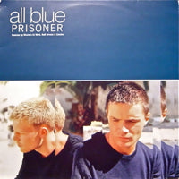 ALL BLUE / PRISONER (Incl.MAW REMIX)