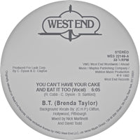 BT (BRENDA TAYLOR) / YOU CAN'T HAVE YOUR CAKE AND EAT IT TOO