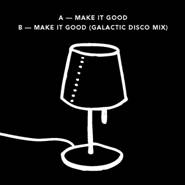 WHITE LAMP / MAKE IT GOOD