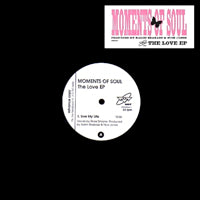 MOMENTS OF SOUL / THE LOVE EP
