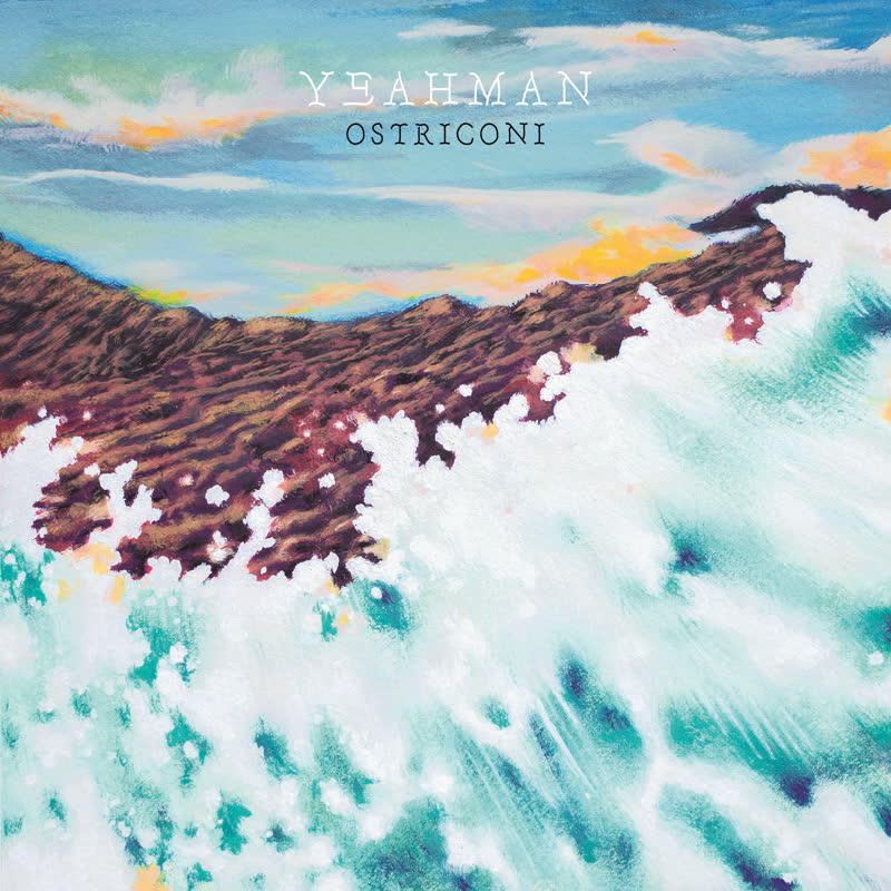 YEAHMAN / OSTRICONI (LP)