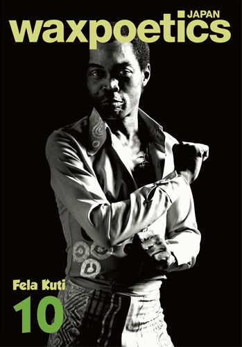 WAX POETICS JAPAN / NO.10 (Magazine)