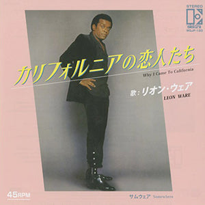 LEON WARE / WHY I CAME TO CALIFORNIA (7 inch)