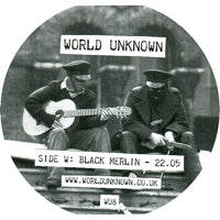BLACK MERLIN / WHITE LODGE / WORLD UNKNOWN 8