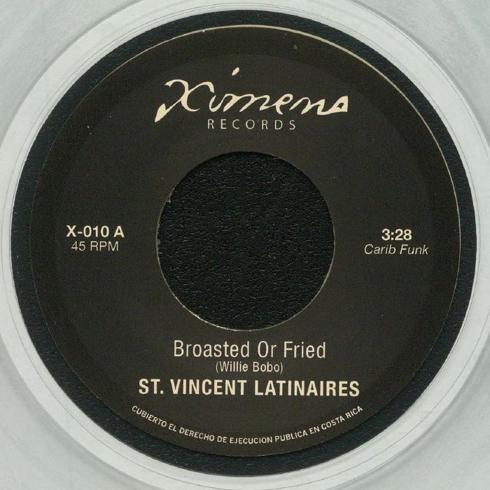 ST.VINCENT LATINAIRES / MUDIES ALL STARS / BROASTED OR FRIED / LORAN'S DANCE (7")