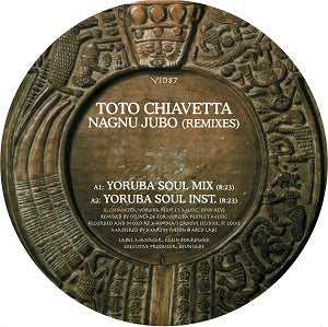 TOTO CHIAVETTA / NAGNU JUBO (YORUBA SOUL REMIXES)