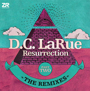 DC LA RUE / RESURRECTION – THE REMIXES - PART TWO -RSD LIMITED-