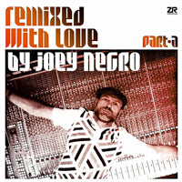 VA(JOEY NEGRO) / REMIXED WITH LOVE BY JOEY NEGRO PART A (W-PACK)