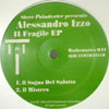 ALESSANDRO IZZO / II FRAGILE EP