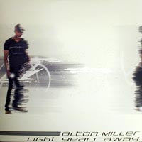 ALTON MILLER / LIGHT YEARS AWAY (W-PACK)